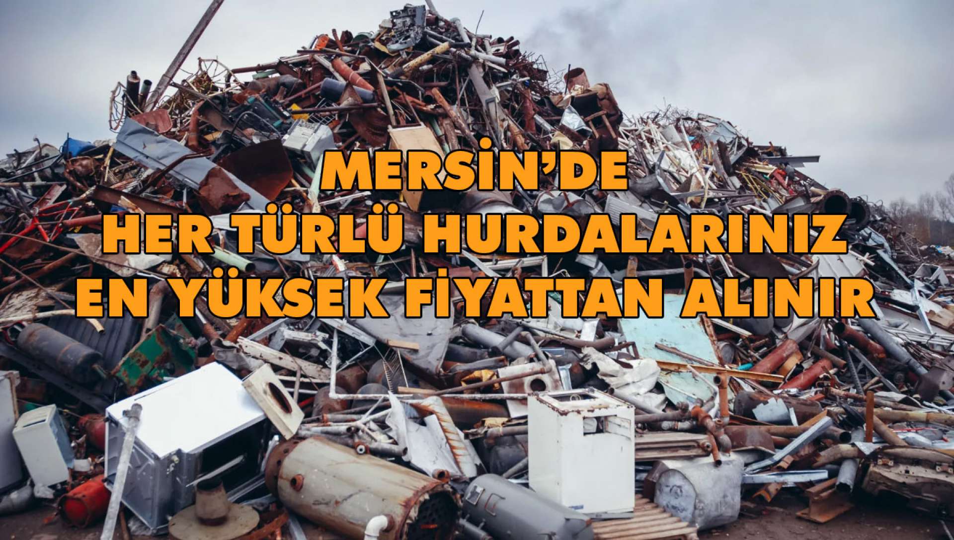 mersin hurdacı